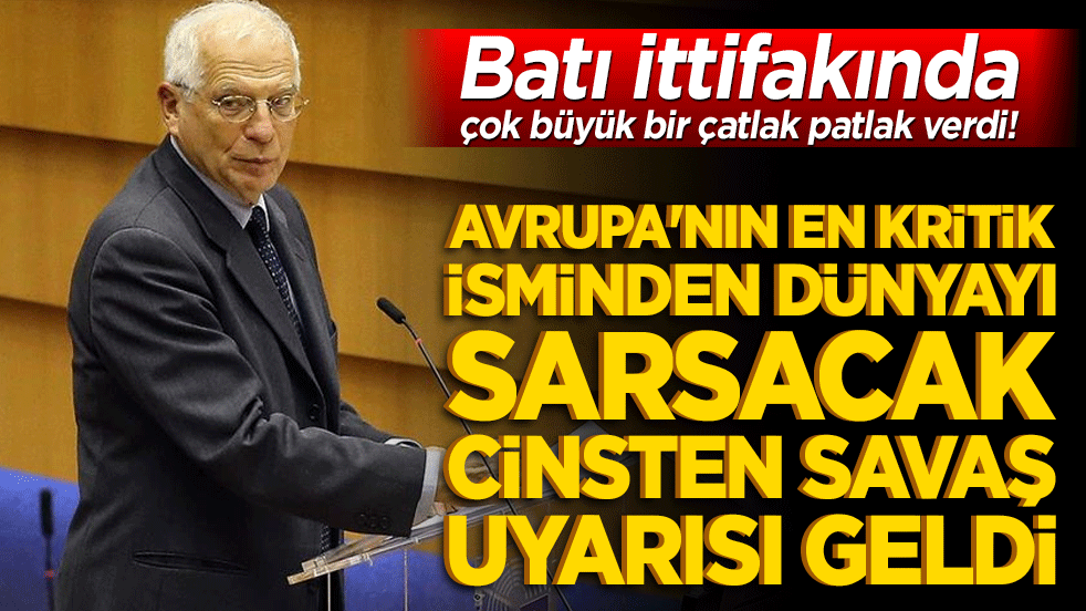 Batı ittifakında çok büyük bir çatlak patlak verdi! Avrupa'nın en kritik isminden dünyayı sarsacak cinsten savaş uyarısı geldi!