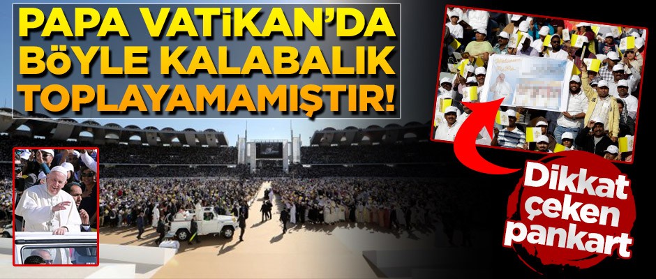Batı kuklası BAE, Papa'yı bağrına bastı! Stadyumda görkemli ayin