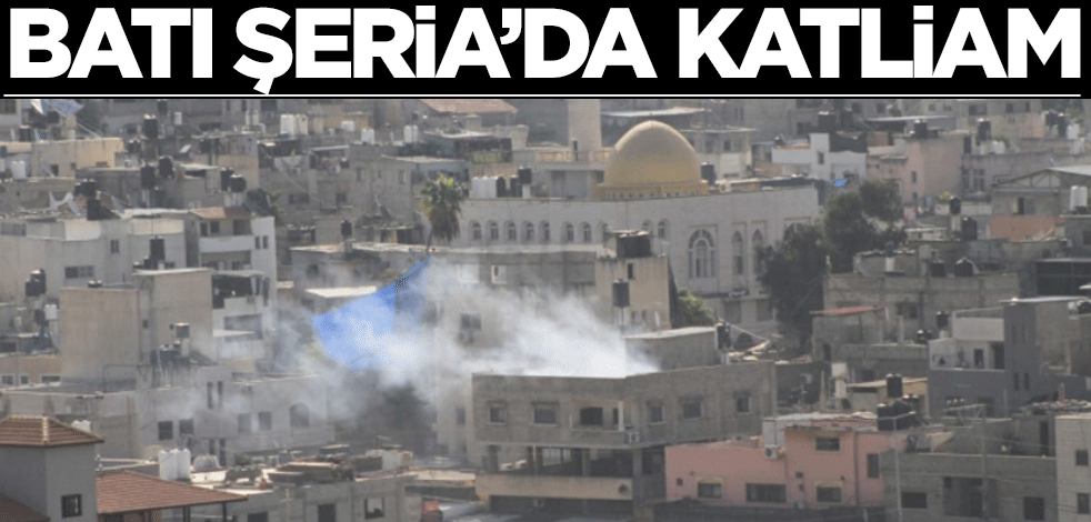 Batı Şeria'da da katliam devam ediyor! 1 günde 13 kişi öldürüldü