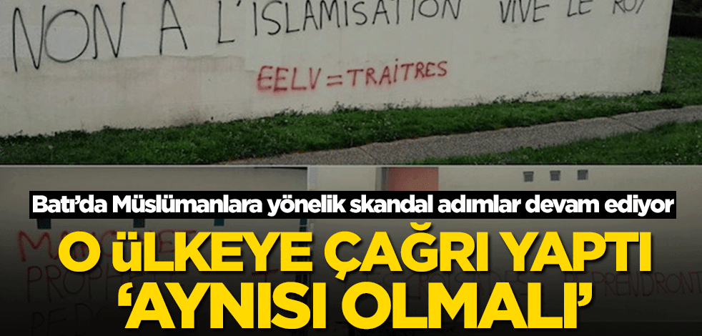 Batı’da Müslümanlara yönelik skandal adımlar devam ediyor! O ülkeye çağrı