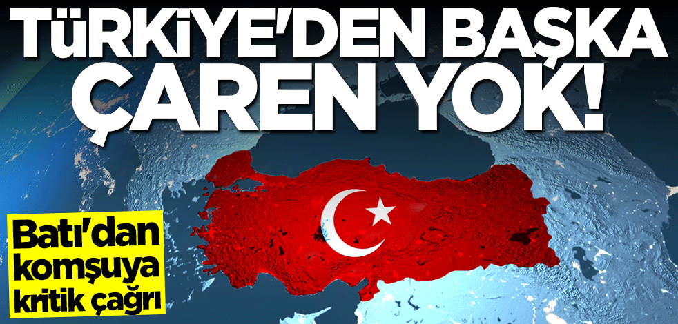 Batı'dan Yunanistan'a Türkiye çağrısı: Ortaklık kur