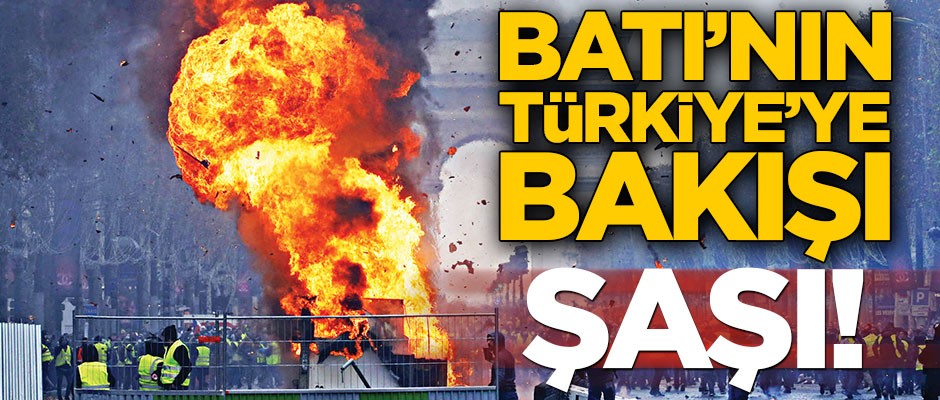 Batı’nın Türkiye’ye bakışı şaşı!