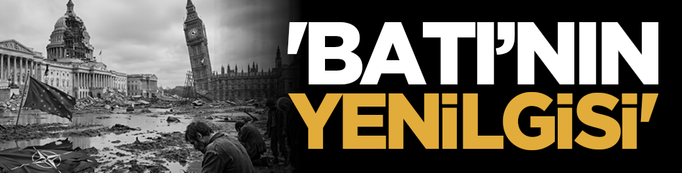 'Batı’nın Yenilgisi'