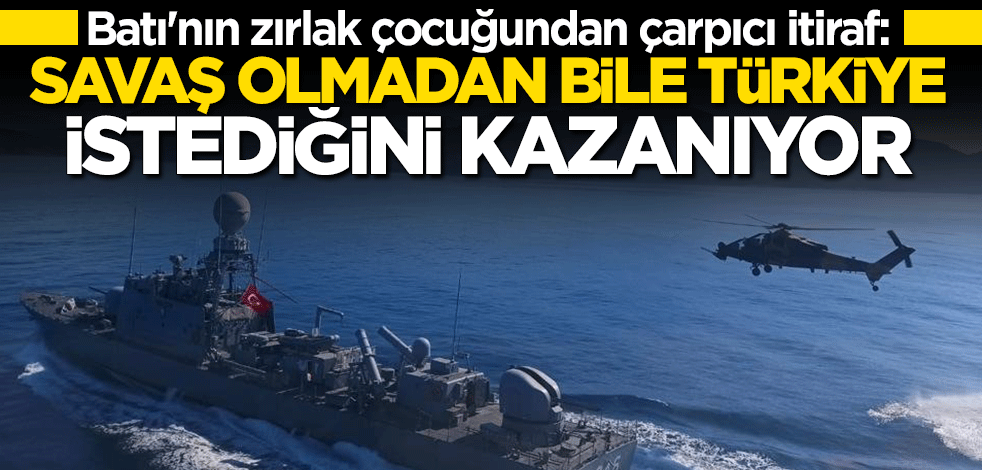 Batı'nın zırlak çocuğu Yunanistan'dan itiraf gibi açıklama: Savaş olmadan bile Türkiye istediğini kazanıyor