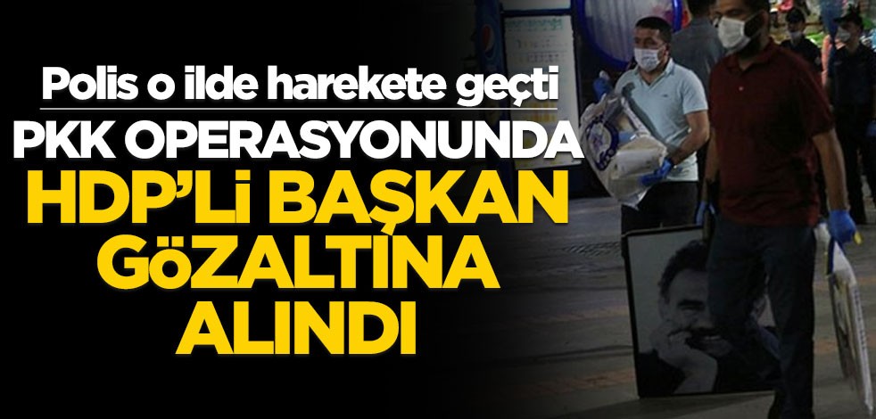 Batman'da PKK operasyonu! HDP'li Ömer Kulpu gözaltında