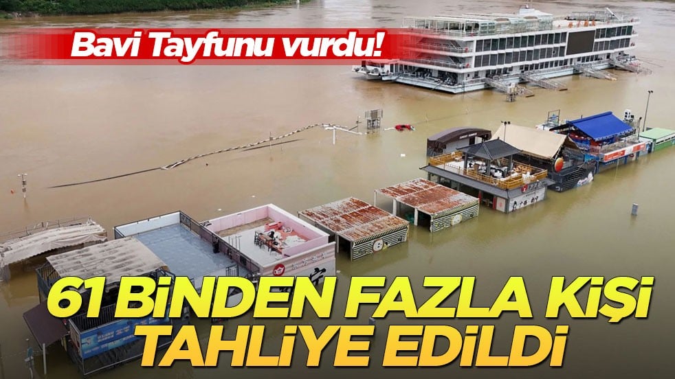 Bavi Tayfunu vurdu! 61 binden fazla kişi tahliye edildi