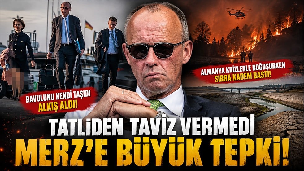 Bavulunu kendi taşıyan Merz tatilden taviz vermedi: Almanya krizlerle boğuşurken sırra kadem bastı