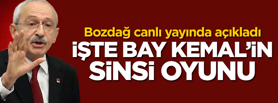 Bay Kemal'in adaylık oyunu ortaya çıktı