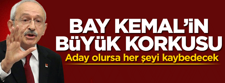 Bay Kemal'in büyük korkusu... Her şeyi kaybedecek
