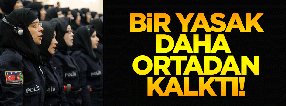 Bayan polislere artık başörtüsü serbest
