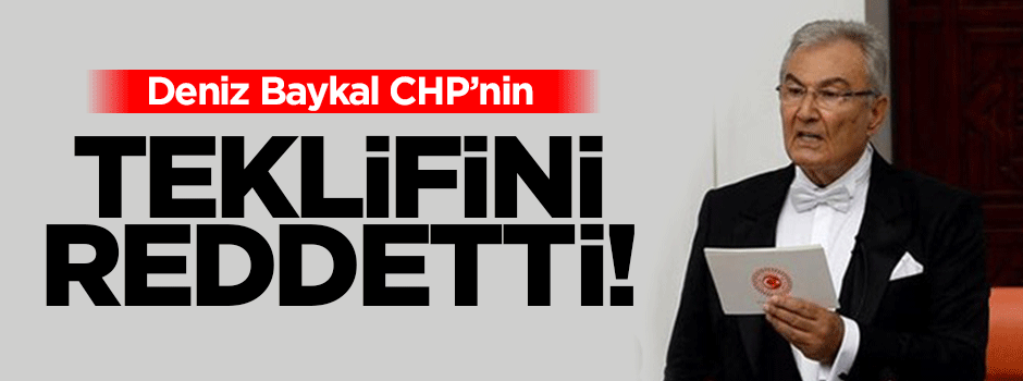 Baykal CHP'nin teklifini reddetti!