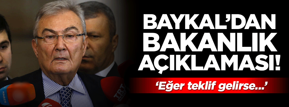 Baykal: Davutoğlu'ndan teklif gelirse...