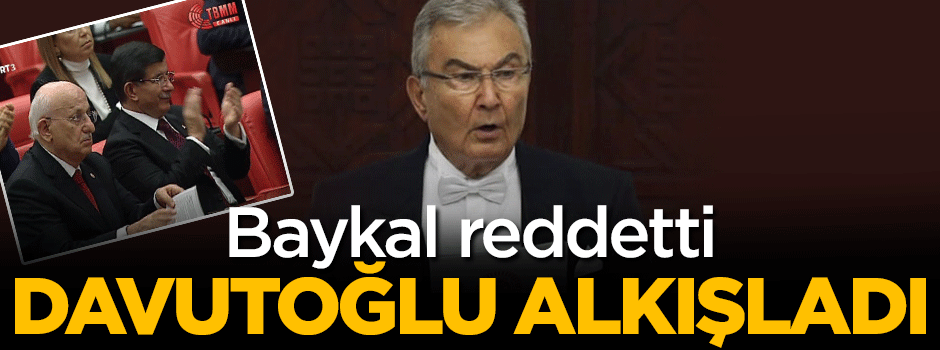 Baykal reddetti, Davutoğlu alkışladı