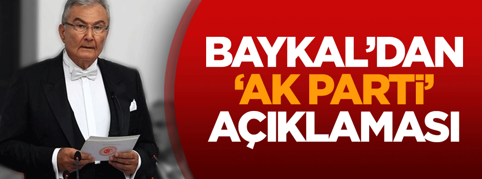 Baykal'dan 'AK Parti' açıklaması