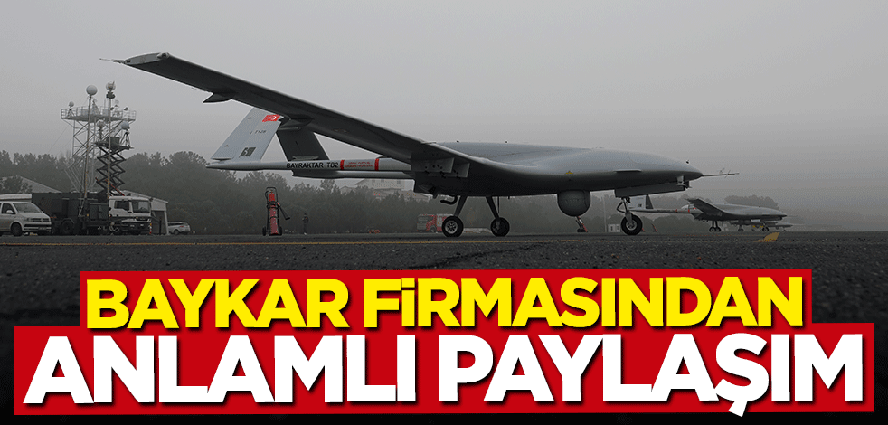 Baykar'dan "Çanakkale Zaferi" paylaşımı