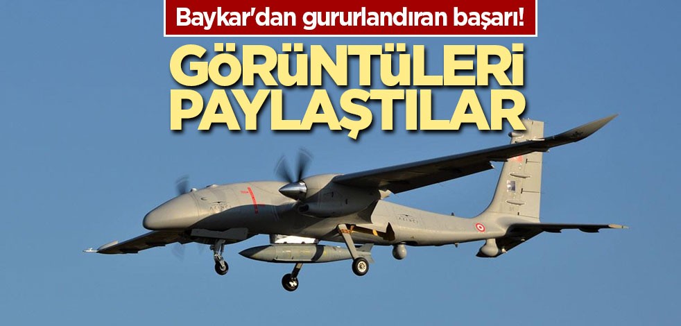 Baykar'dan gururlandıran başarı! Görüntüleri paylaştılar