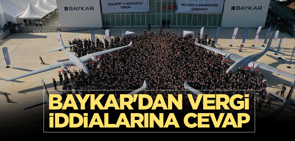Baykar'dan vergi iddialarına cevap