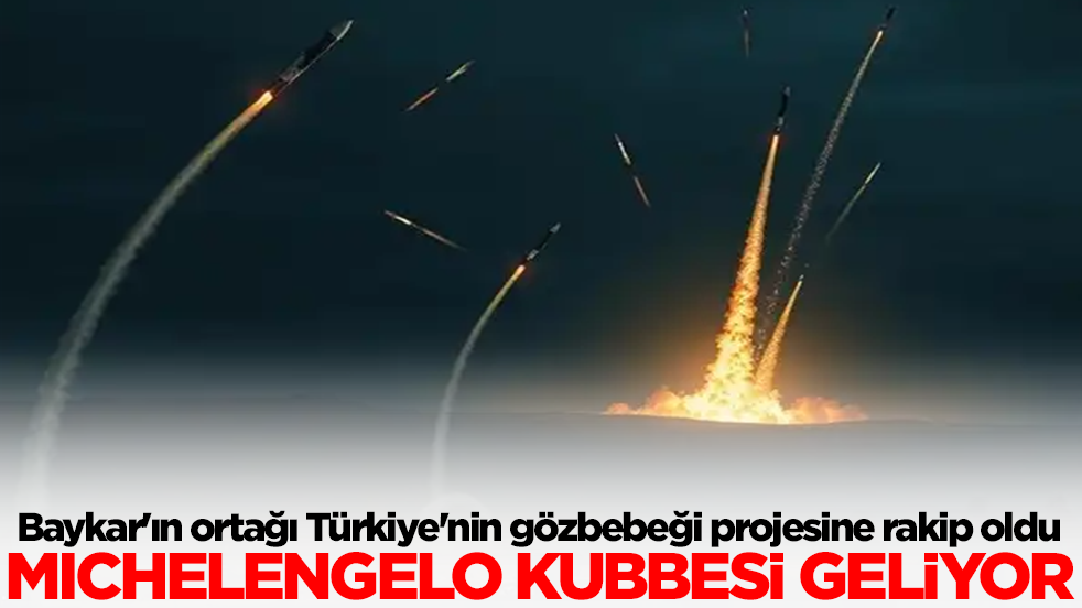 Baykar'ın ortağı Türkiye'nin gözbebeği projesine rakip oldu: Michelangelo Kubbesi geliyor