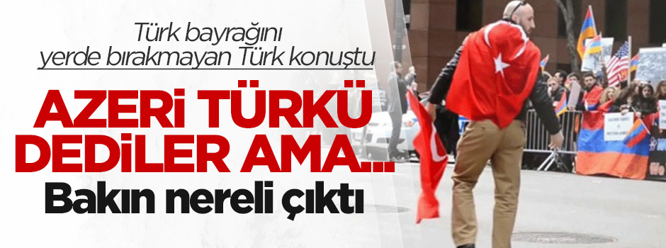 Bayrağı yerde bırakmayan kahraman Türk konuştu