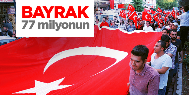 Bayrak 77 milyonun