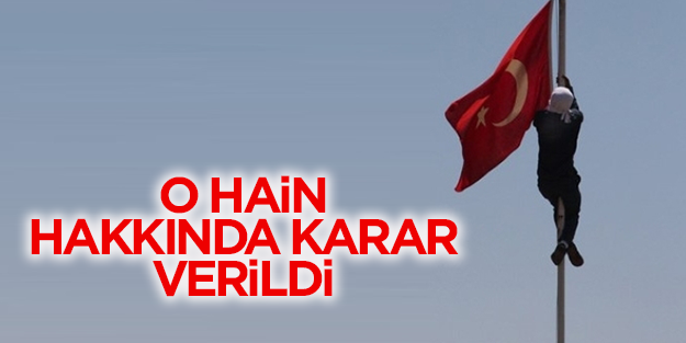 Bayrak indiren hain tutuklandı