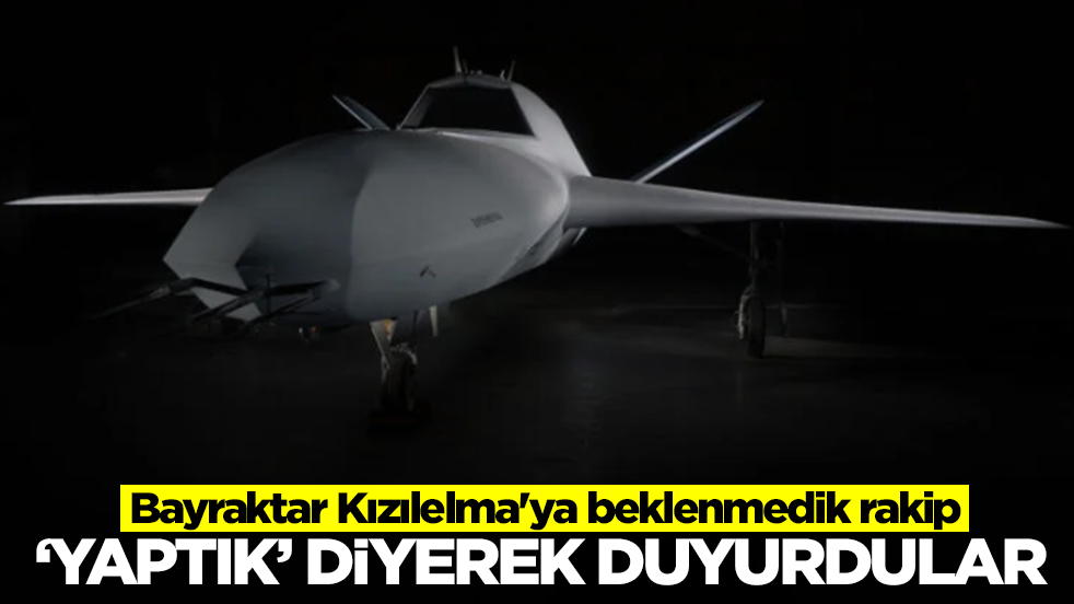 Bayraktar Kızılelma'ya beklenmedik rakip! 'Yaptık' diyerek duyurdular