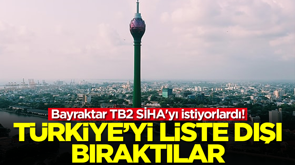 Bayraktar TB2 SİHA'yı istiyorlardı: Türkiye'yi liste dışı bıraktılar