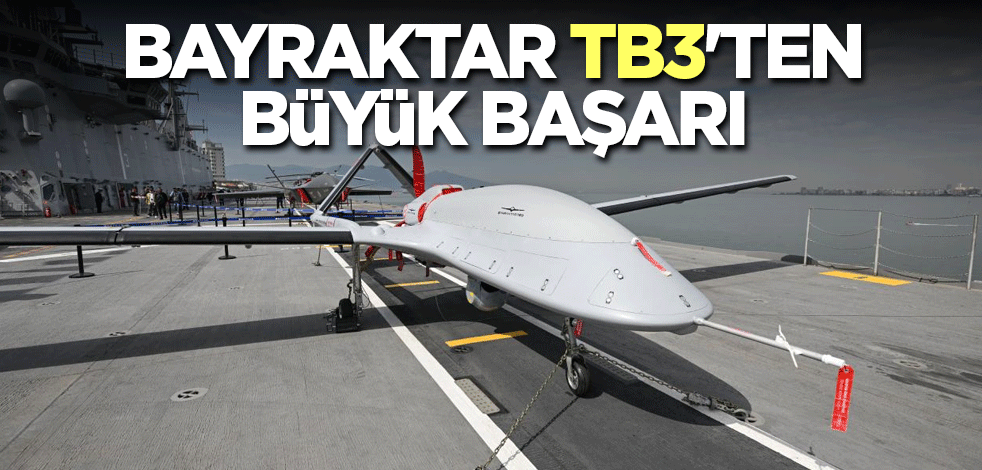 Bayraktar TB3'ten büyük başarı! Tam yükte kalkış