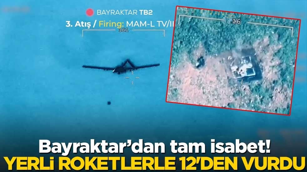 Bayraktar'dan tam isabet! Yerli roketlerle 12'den vurdu