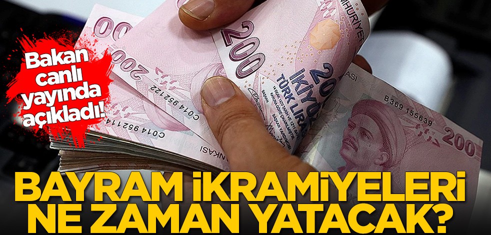 Bayram ikramiyeleri ne zaman yatacak? Bakan Zehra Zümrüt Selçuk açıkladı