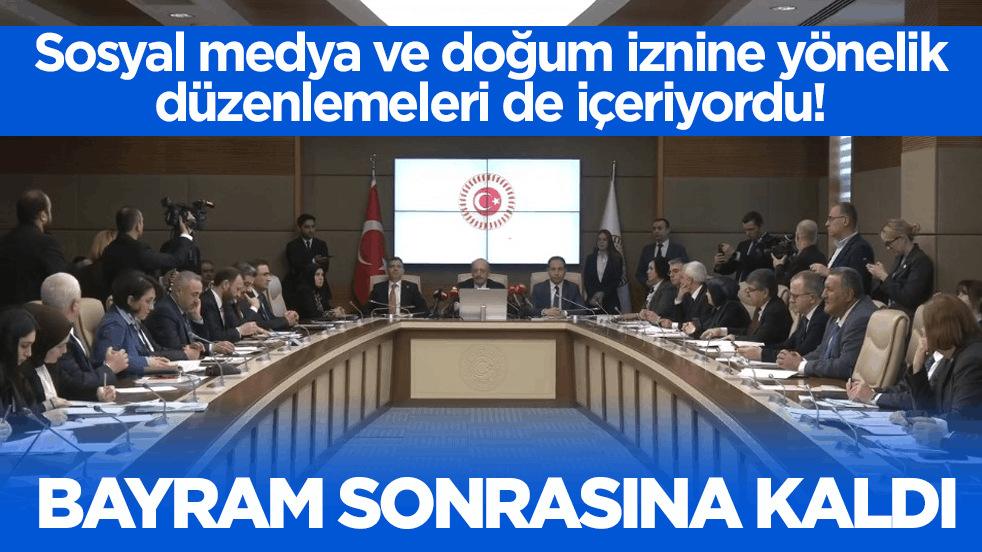 Bayram sonrasına kaldı! Komisyon görüşmeleri ertelendi