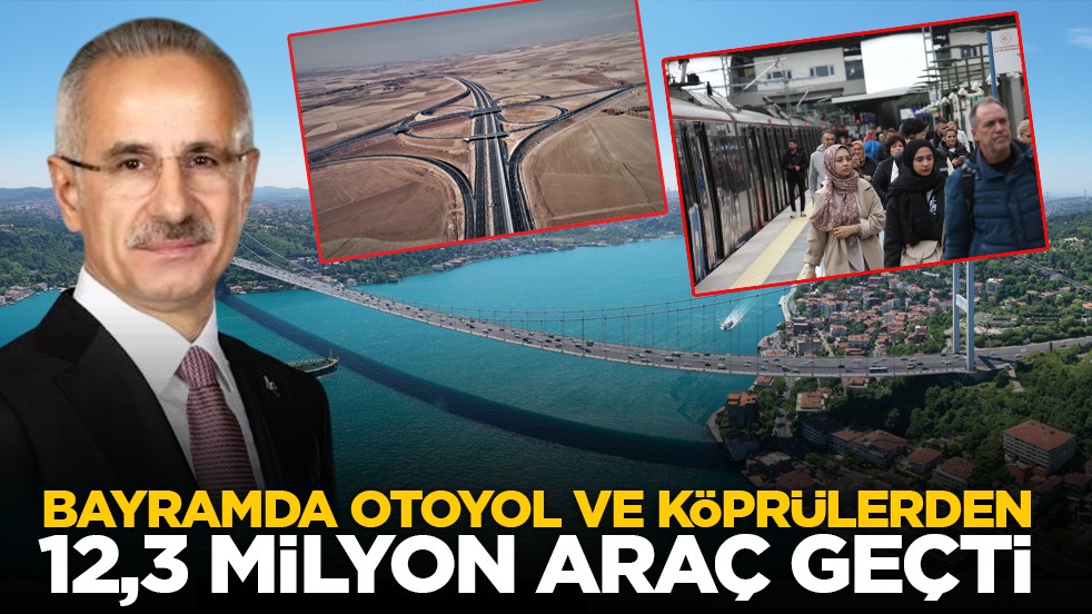 Bayramda otoyol ve köprülerden 12,3 milyon araç geçti 