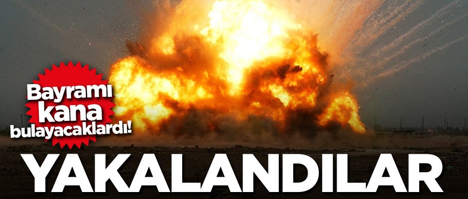 Bayramı kana bulayacaklardı! Teröristler yakalandı