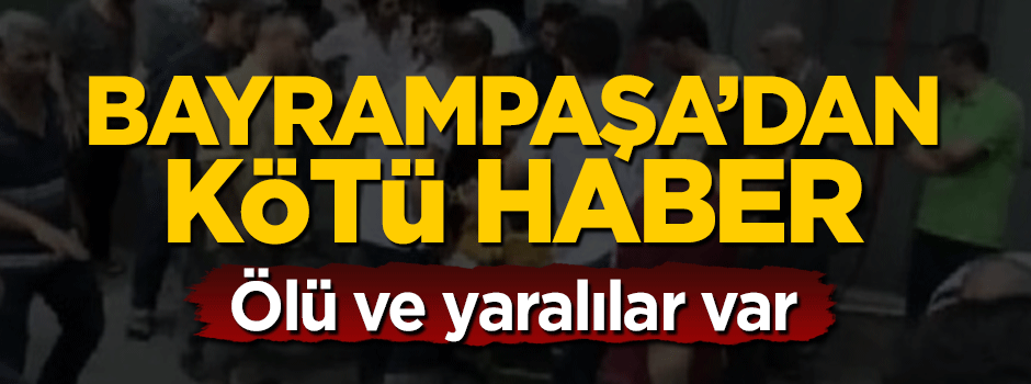 Bayrampaşa'da yangın! Ölü ve yaralılar var