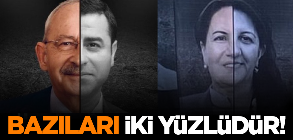 Bazıları iki yüzlüdür!