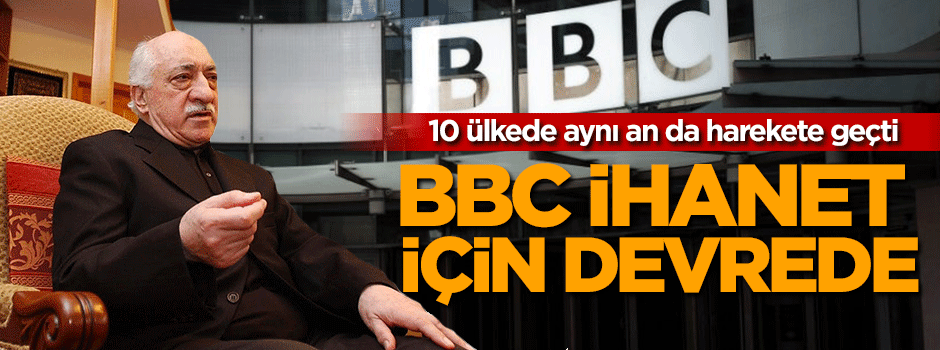 BBC 10 ülkede harekete geçti