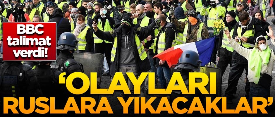 BBC Fransa'daki olayları Ruslara yıkmaya çalışıyor