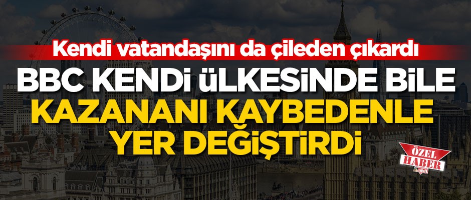 BBC kendi ülkesinde bile kazananı kaybedenle yer değiştirdi