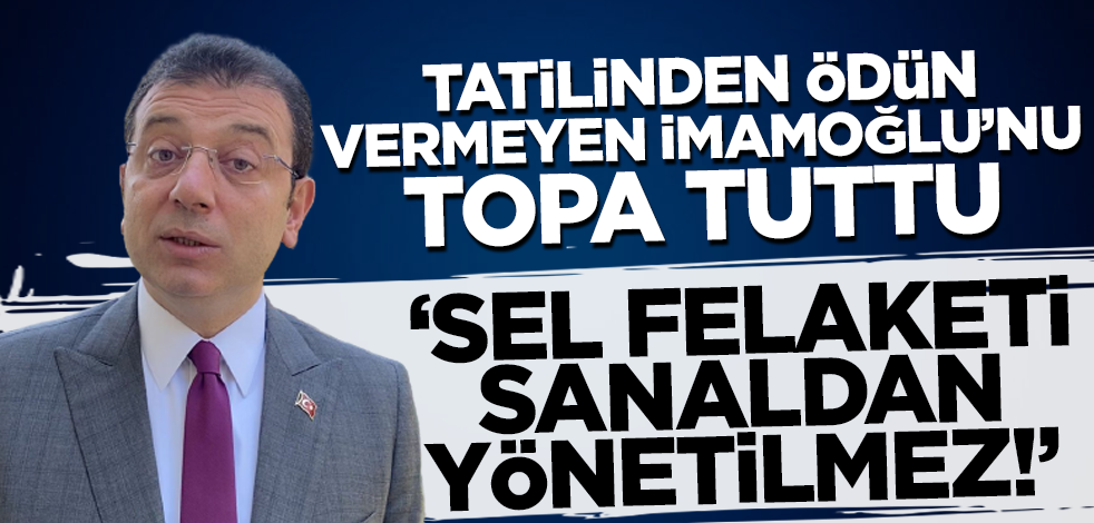 BBP lideri Destici İmamoğlu'nu topa tuttu: Sel felaketi sanaldan yönetilmez
