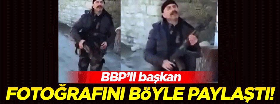BBP'li Başkan Yardımcısı bu fotoğrafı kendi hesabında paylaştı