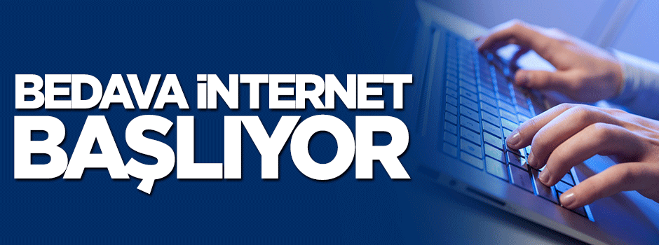 Bedava internet dönemi başlıyor