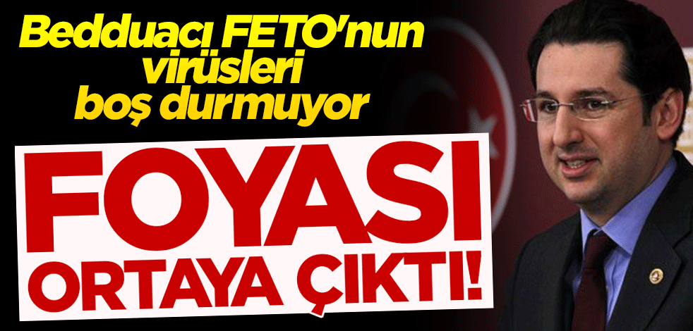 Bedduacı FETÖ'nün virüsleri boş durmuyor! Foyası ortaya çıktı