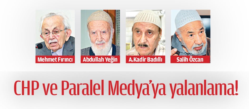 Bediüzzaman’ın talebelerinden CHP ve Paralel Medya’ya yalanlama