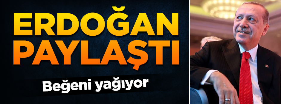 Beğeni yağıyor! Erdoğan'dan dikkat çeken paylaşım