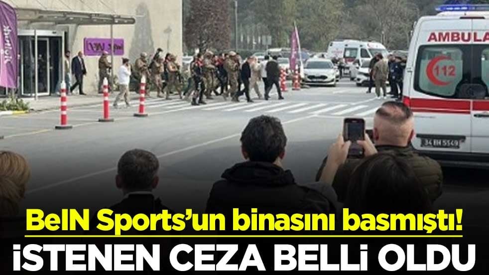 BeIN Sports’un binasını basmıştı! İstenen ceza belli oldu