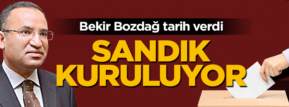 Bekir Bozdağ referandum için tarih verdi