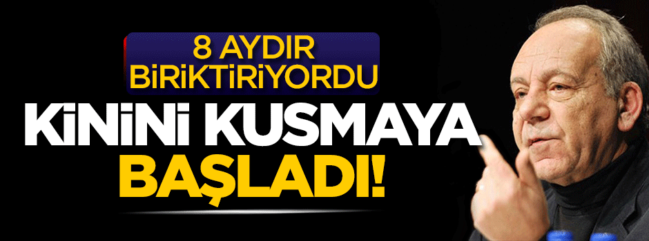 Bekir Coşkun kinini kusmaya başladı