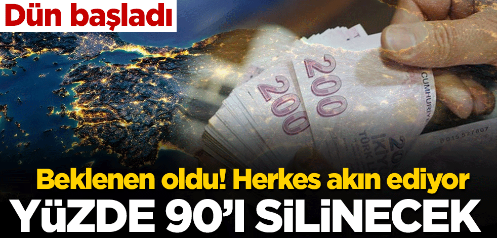 Beklenen oldu! Herkes akın ediyor... Yüzde 90'ı silinecek