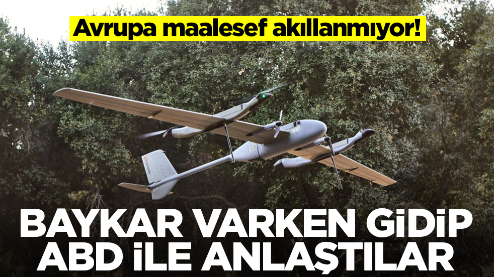 Beklenmedik gelişme! Akıllanmıyorlar: Baykar varken gidip ABD ile anlaştılar