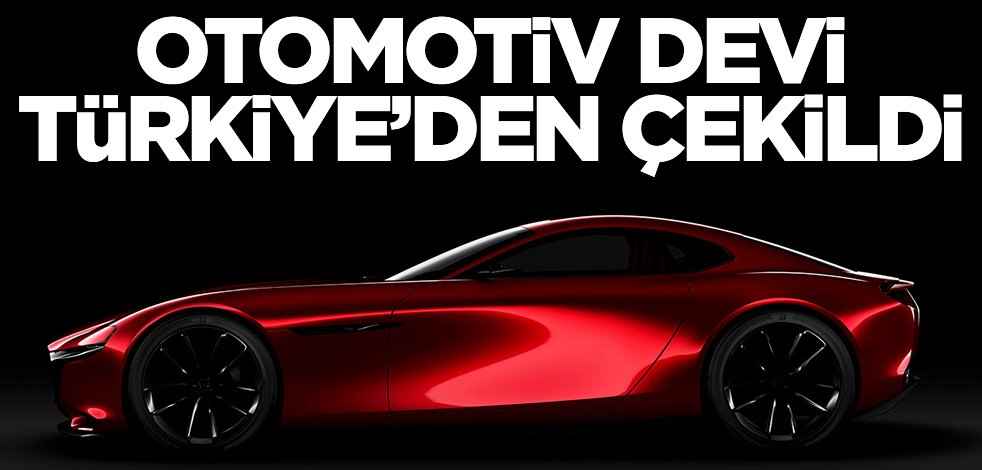 Beklenmedik gelişme! Dünyaca ünlü otomotiv devi Türkiye'den çekildi